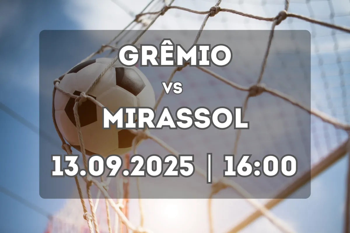 Grêmio x Mirassol: prévia e expectativas para o duelo em Porto Alegre