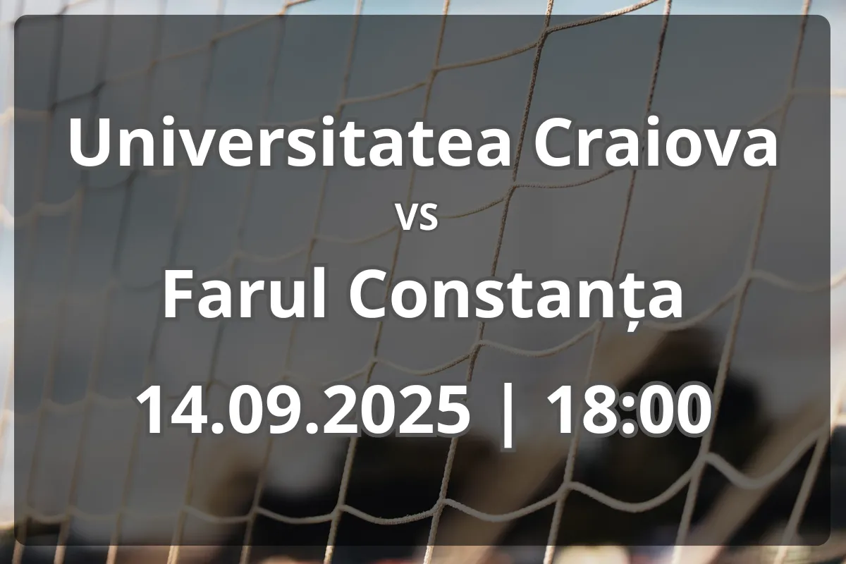 Universitatea Craiova – Farul Constanța: analiză și pronostic pentru 14 septembrie