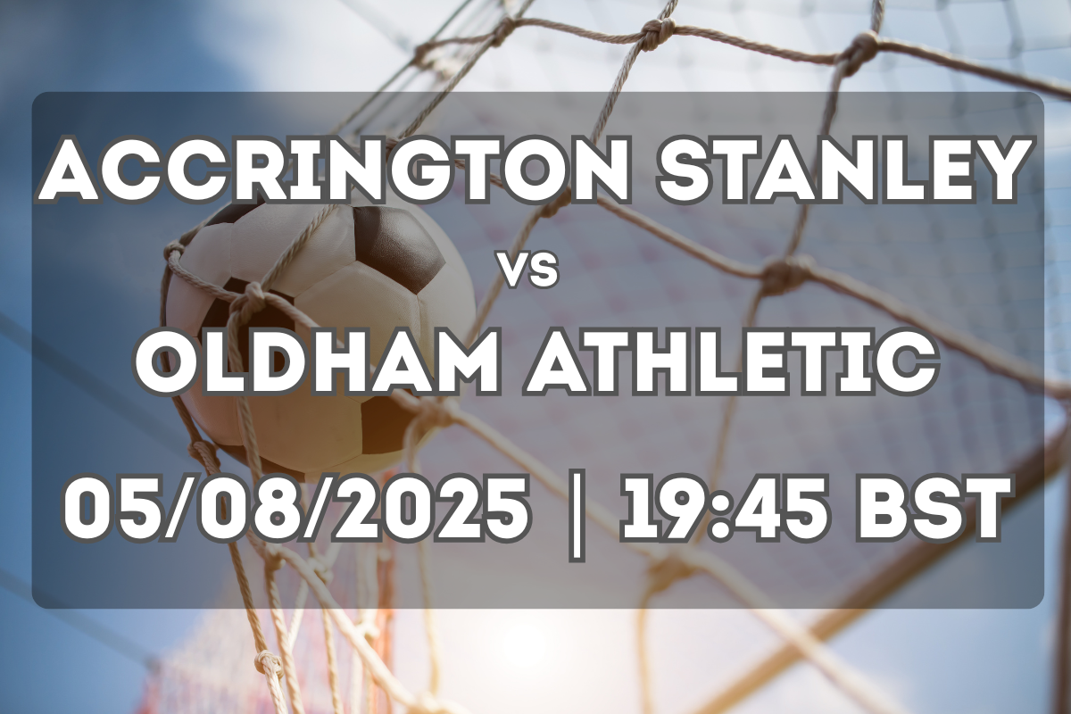 Accrington Stanley vs Oldham Athletic Preview (05/08/2025)