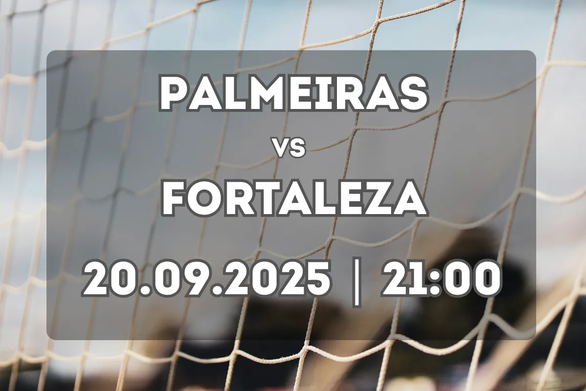 Palmeiras x Fortaleza: análise e prognóstico (20.09.2025, 21:00)