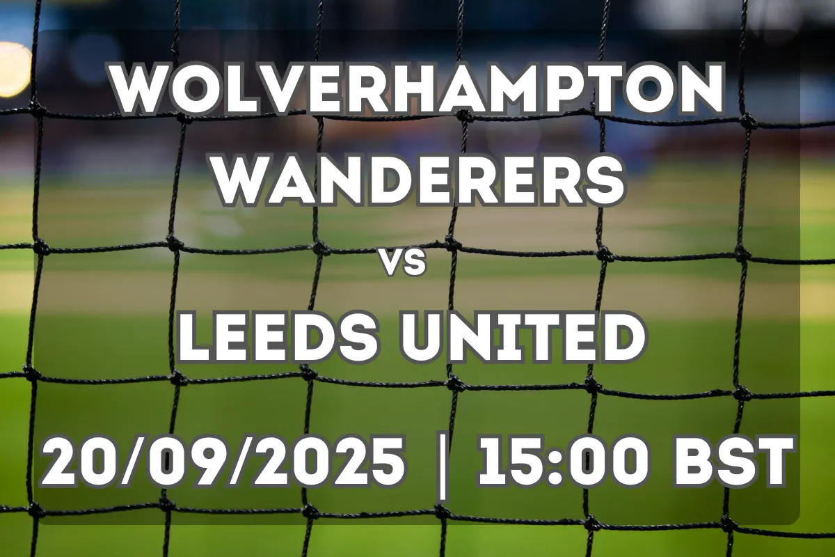Wolverhampton Wanderers vs Leeds United: Match Preview and Prediction