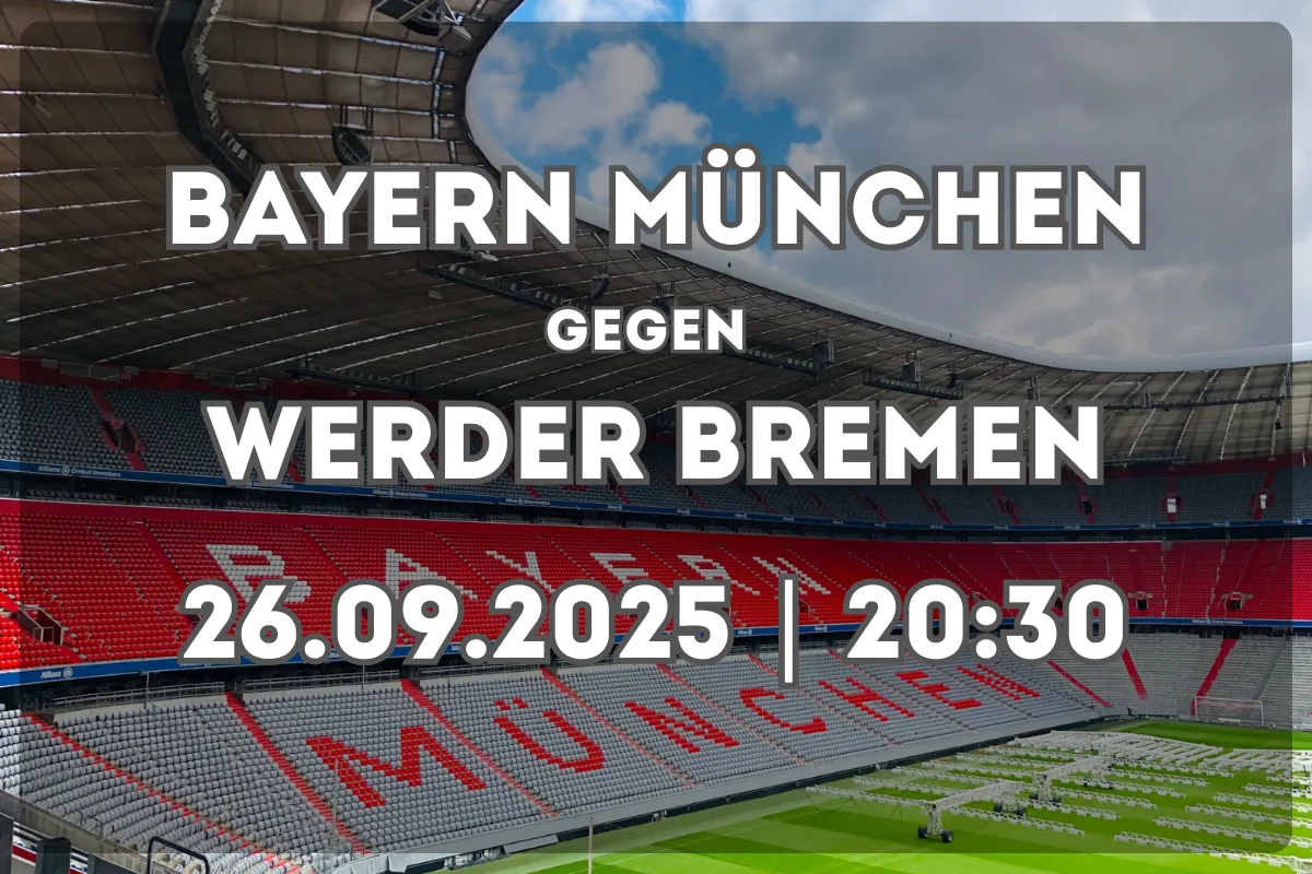 Bayern München gegen Werder Bremen Prognose (26.09.2025, 20:30)