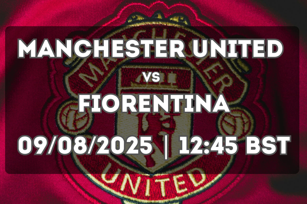 Manchester United vs Fiorentina – Form, Stats, and Prediction