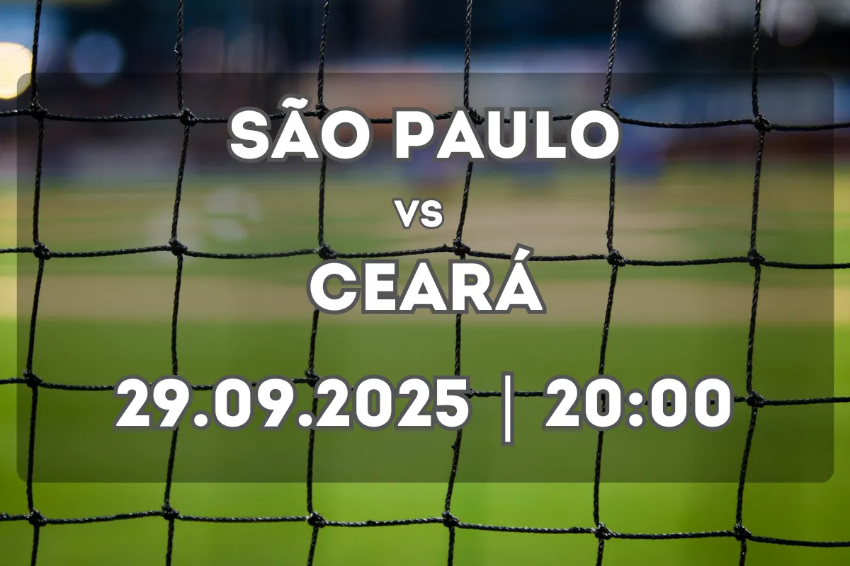 São Paulo x Ceará: análise e expectativas para 29 de setembro