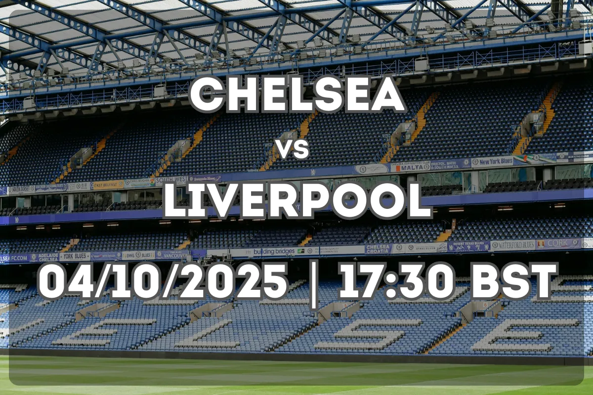 Chelsea – Liverpool: Premier League Preview at Stamford Bridge