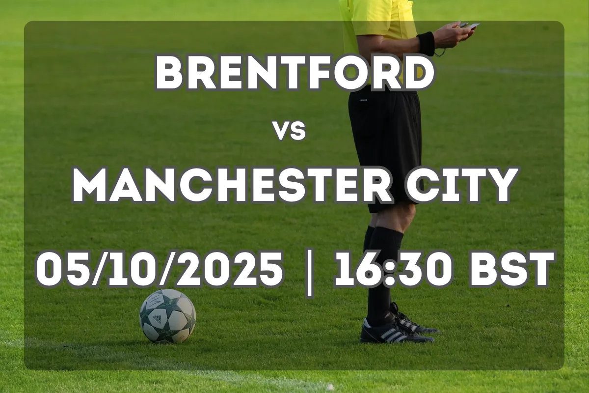 Brentford vs Manchester City: Premier League Preview and Prediction