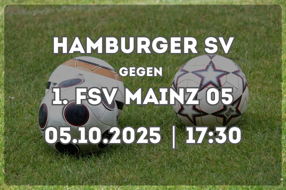 Hamburger SV – Mainz 05: Vorschau und Analyse (05.10.2025, 17:30)