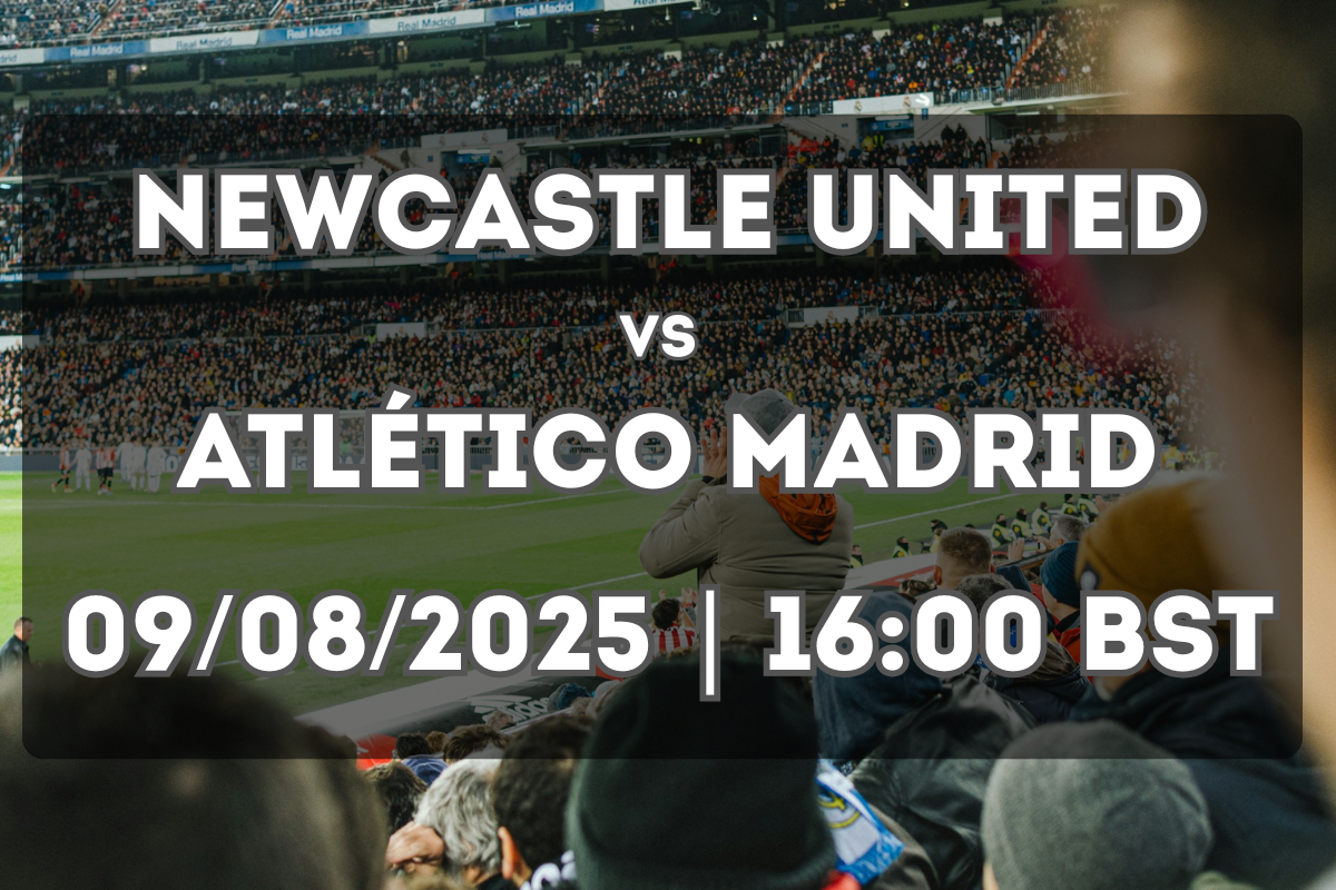 Newcastle United vs Atlético Madrid: Early test of shape and sharpness