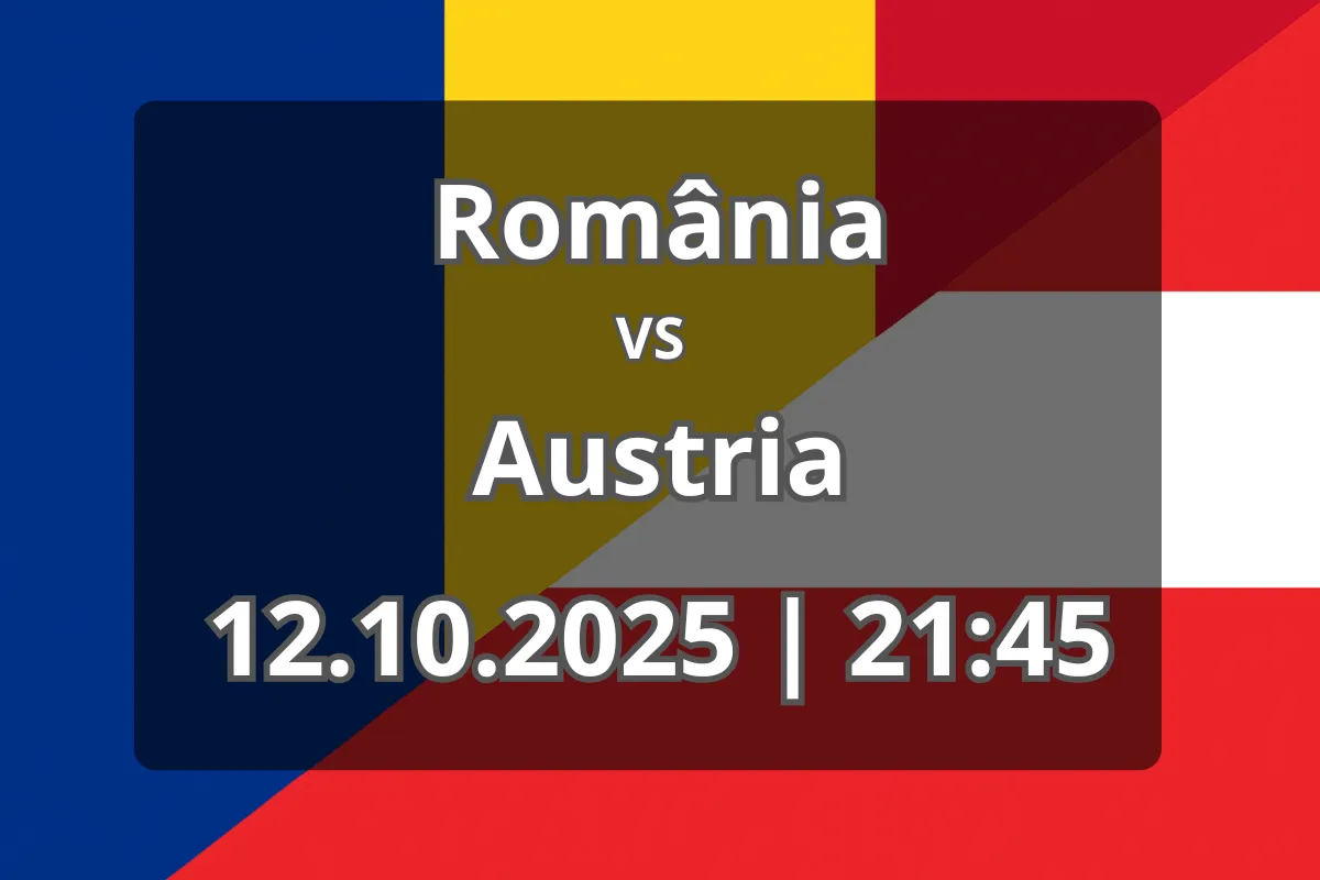 România – Austria: Duel decisiv pe Arena Națională din București