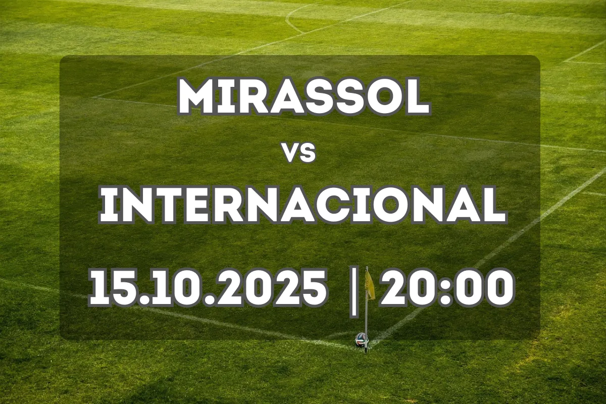Encontro entre Mirassol e Internacional: análise e expectativas (15.10.2025, 20:00)