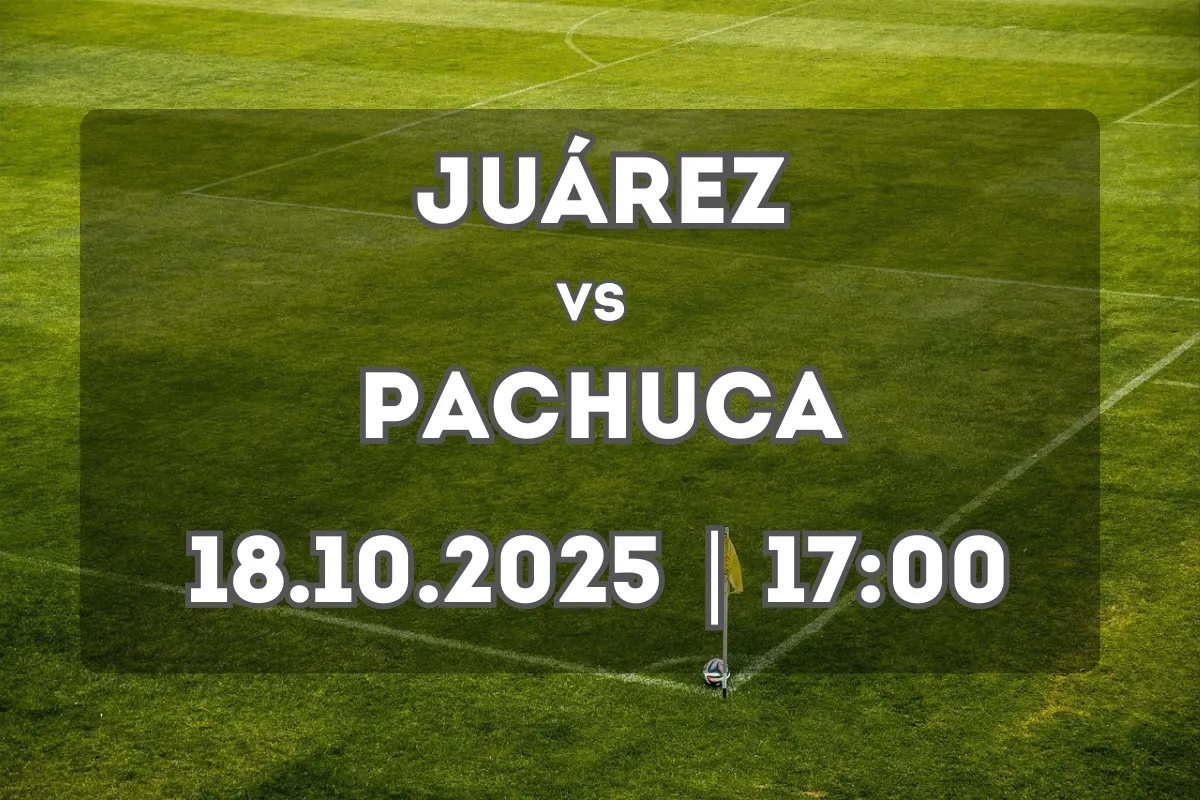 Juárez – Pachuca: duelo con matices y necesidad de puntos
