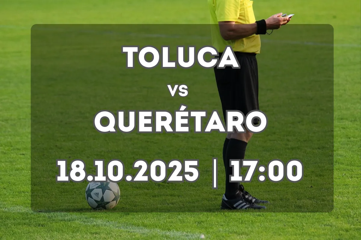 Toluca vs Querétaro: previa completa y análisis del duelo en el Nemesio Diez