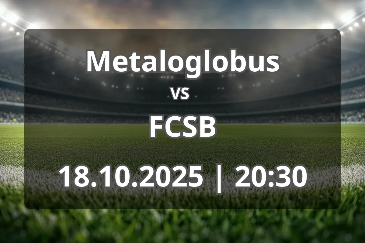 Metaloglobus – FCSB: duel în nocturnă pe Giulești