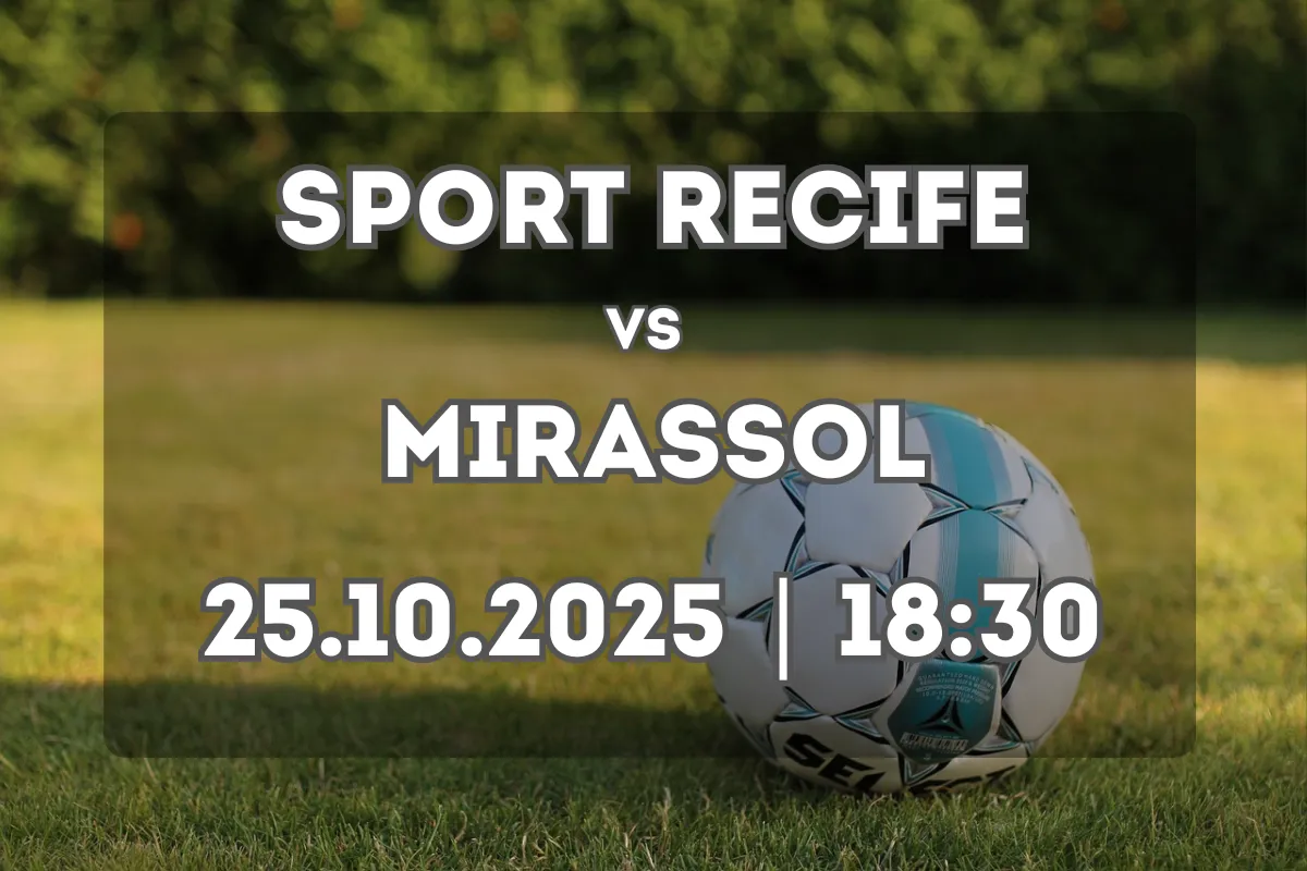 Sport Recife e Mirassol duelam no Brasileirão (25.10.2025, 18:30)
