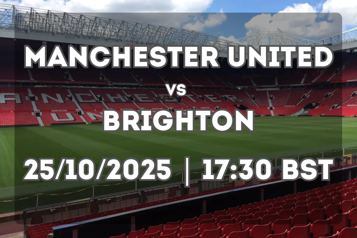 Manchester United vs Brighton – Premier League Prediction (25/10/2025)