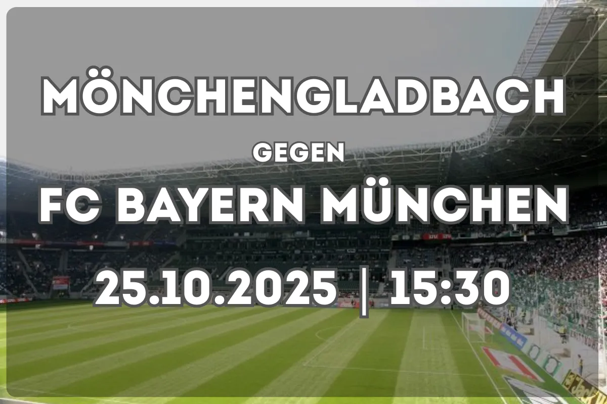 Borussia Mönchengladbach gegen FC Bayern München – Vorschau und Prognose