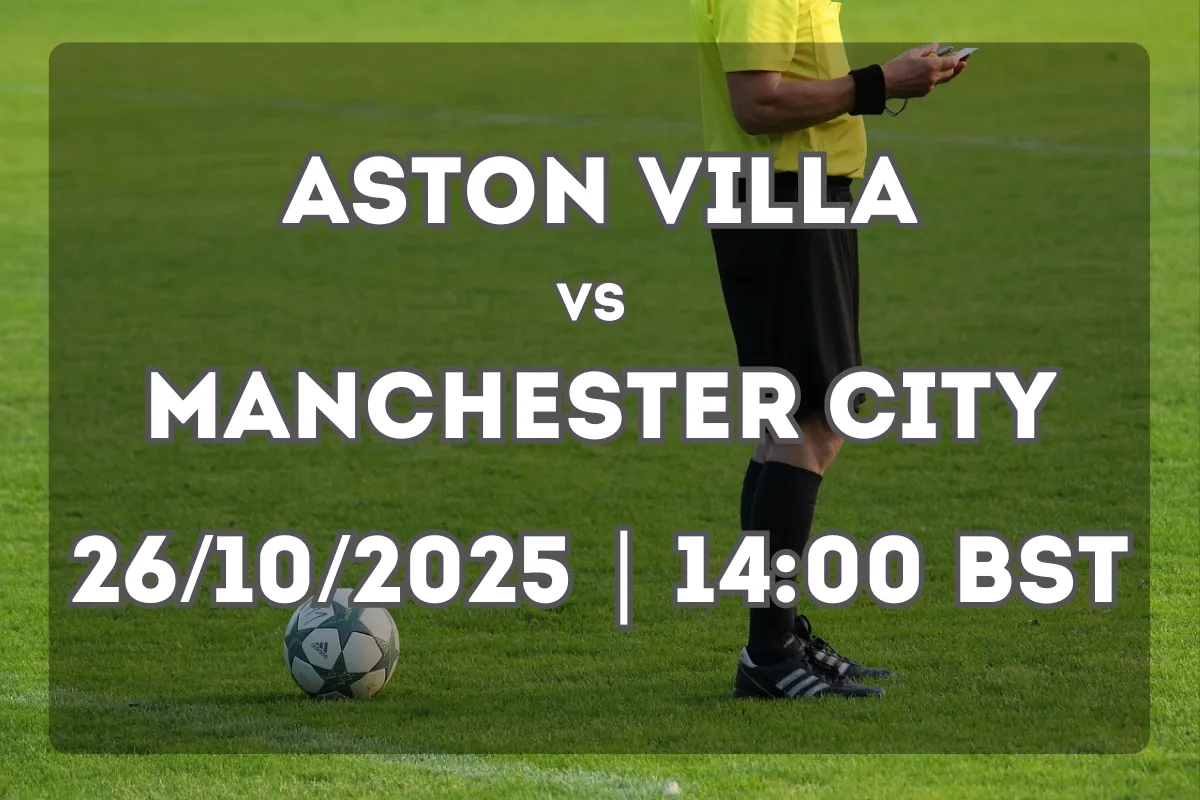 Aston Villa vs Manchester City - Full Match Preview and Prediction