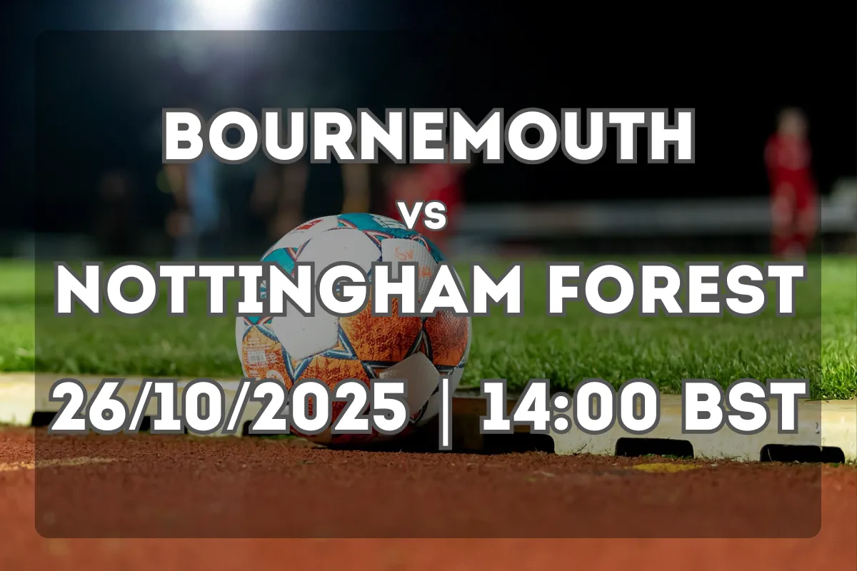 Bournemouth vs Nottingham Forest: Premier League Showdown and Prediction