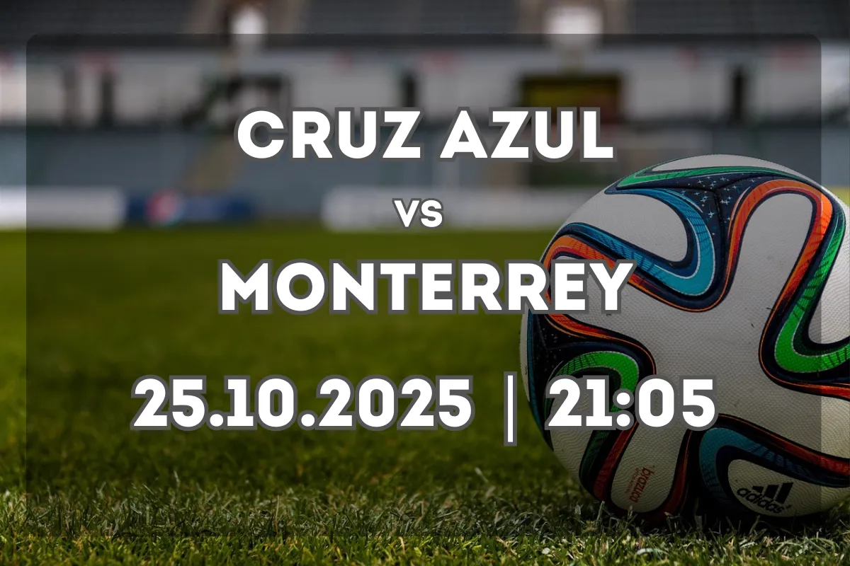 Cruz Azul vs Monterrey: Duelo por la cima en el Apertura (25.10.2025, 21:05)