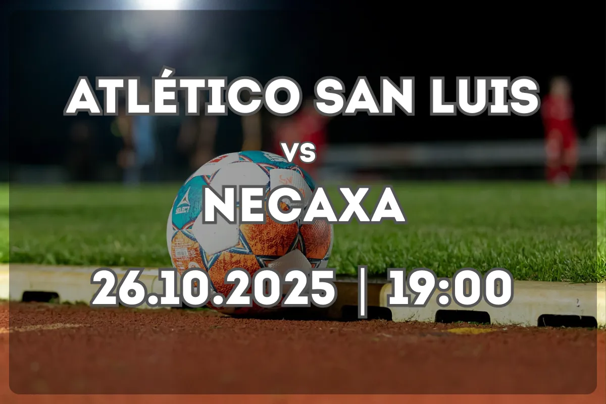 Duelo clave en la Liga MX: Atlético San Luis frente a Necaxa