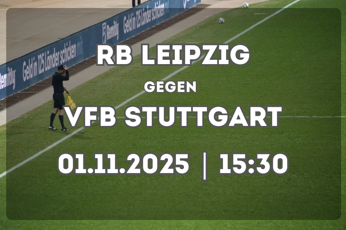 RB Leipzig – VfB Stuttgart: Vorschau und Prognose (01.11.2025, 15:30)