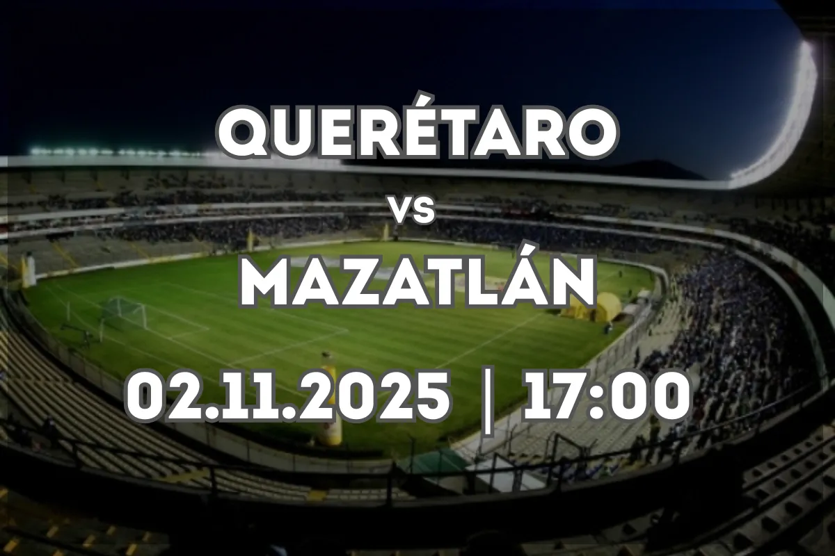 Querétaro – Mazatlán: duelo parejo y pronóstico del encuentro