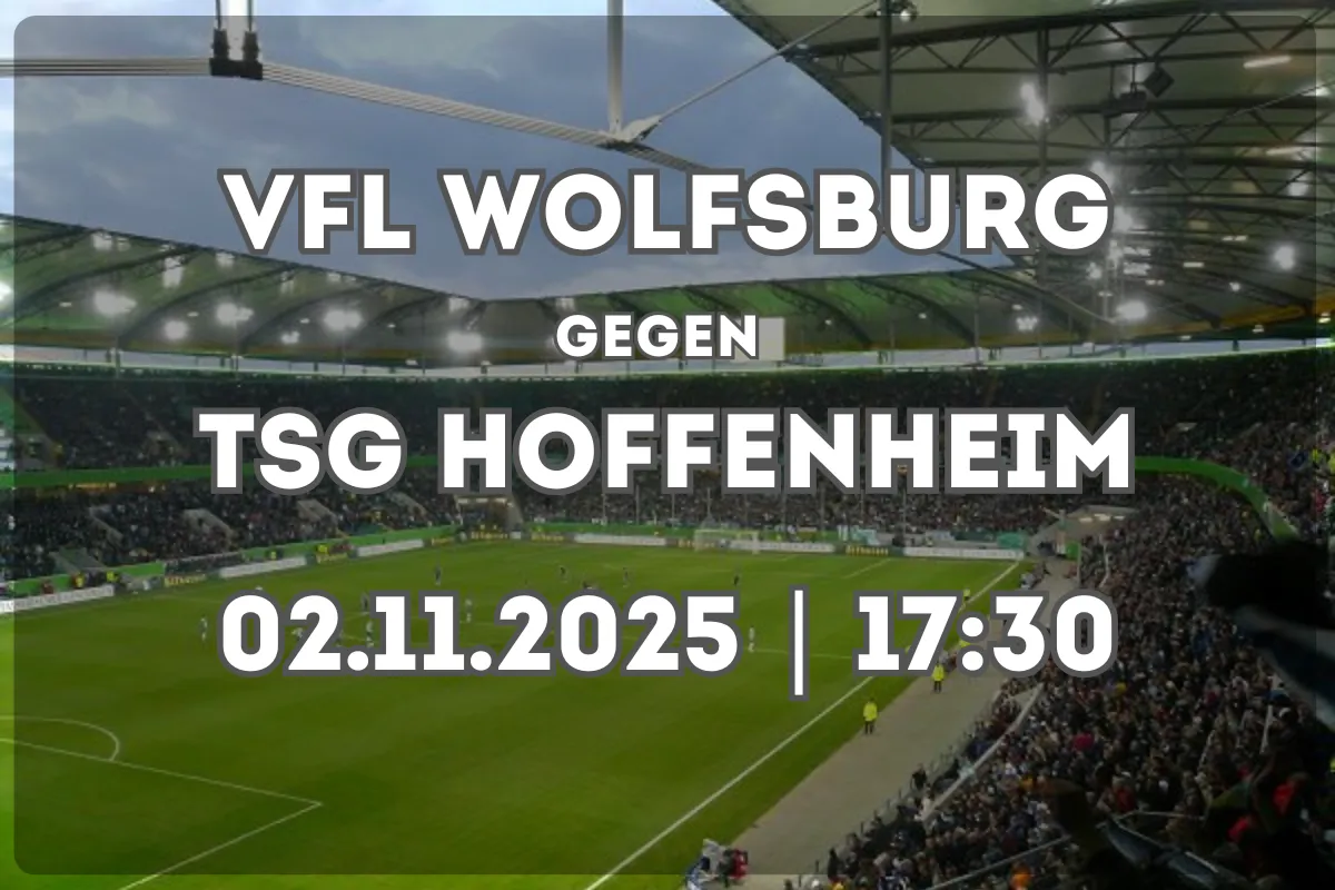 Wolfsburg gegen Hoffenheim: Spannung pur in der Volkswagen Arena