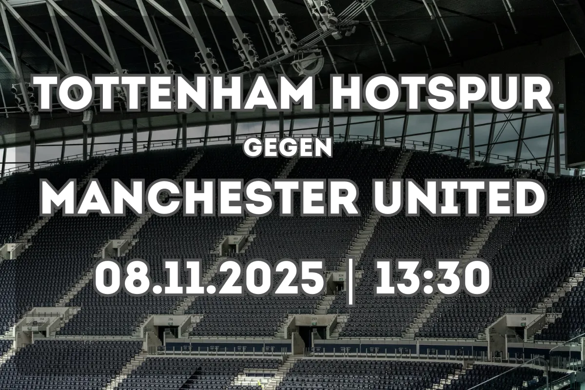 Tottenham Hotspur vs Manchester United (08.11.2025) – Analyse & Prognose