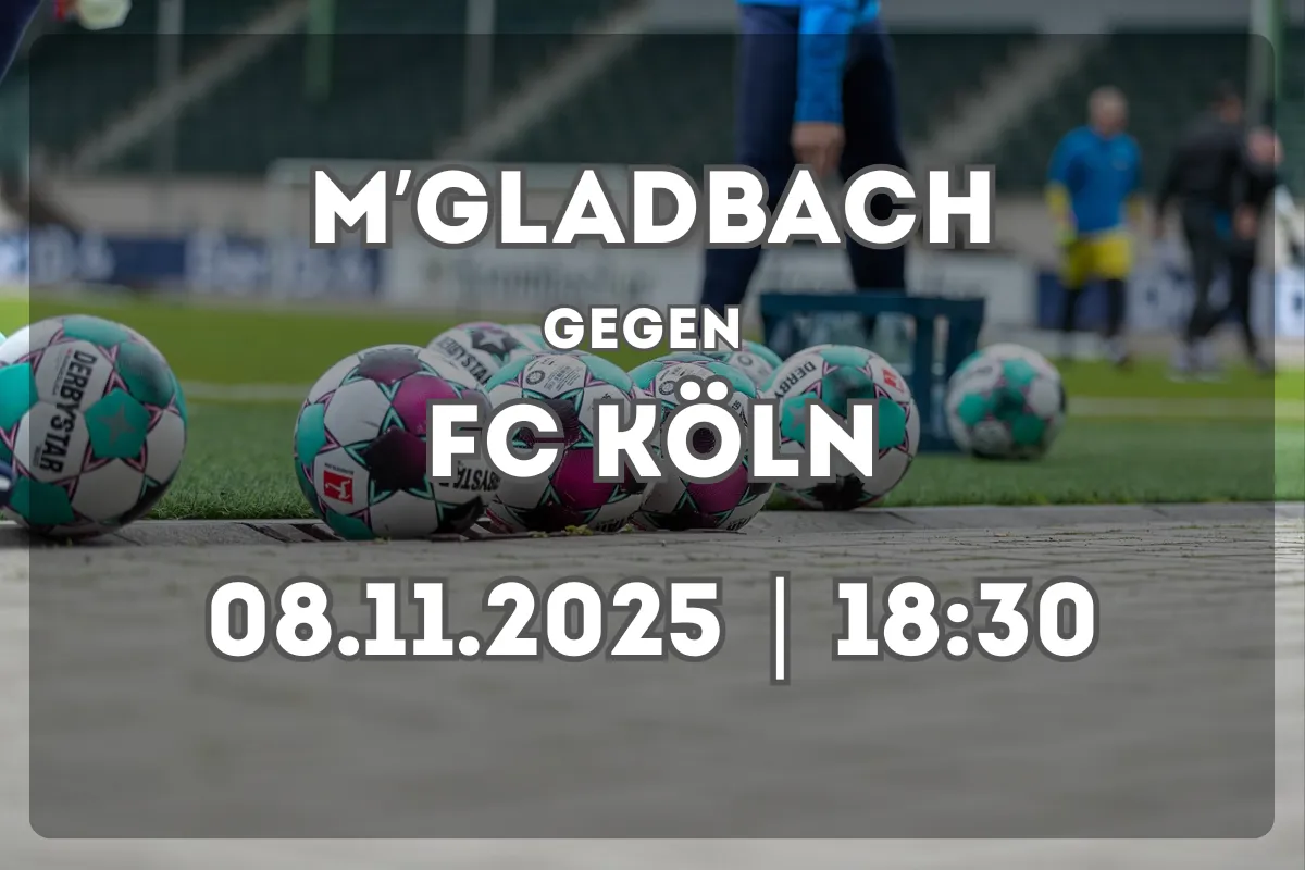 Borussia Mönchengladbach – FC Köln: Vorschau, Analyse und Prognose