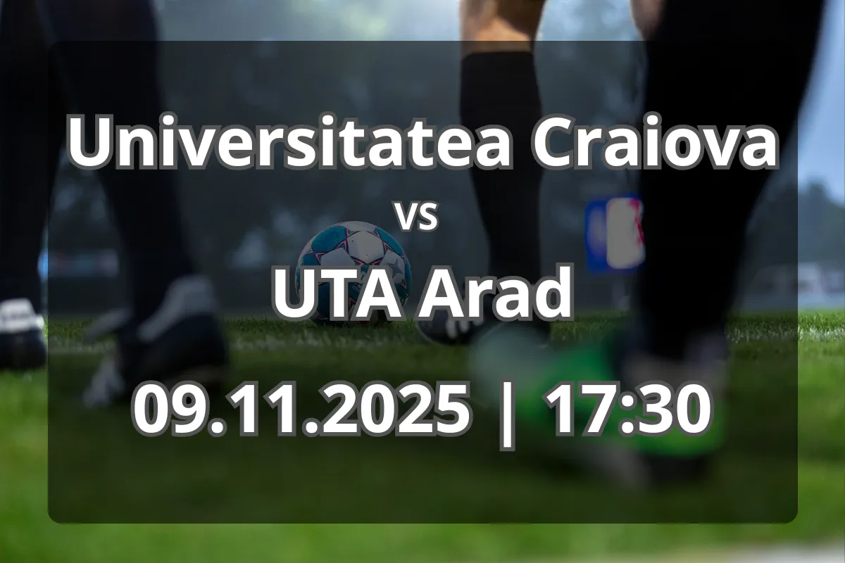 Universitatea Craiova vs UTA Arad: Rezultat estimat și formă înaintea partidei
