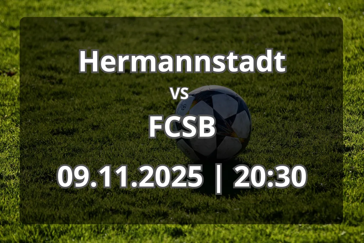 Hermannstadt – FCSB: Analiză completă și pronostic (09.11.2025)