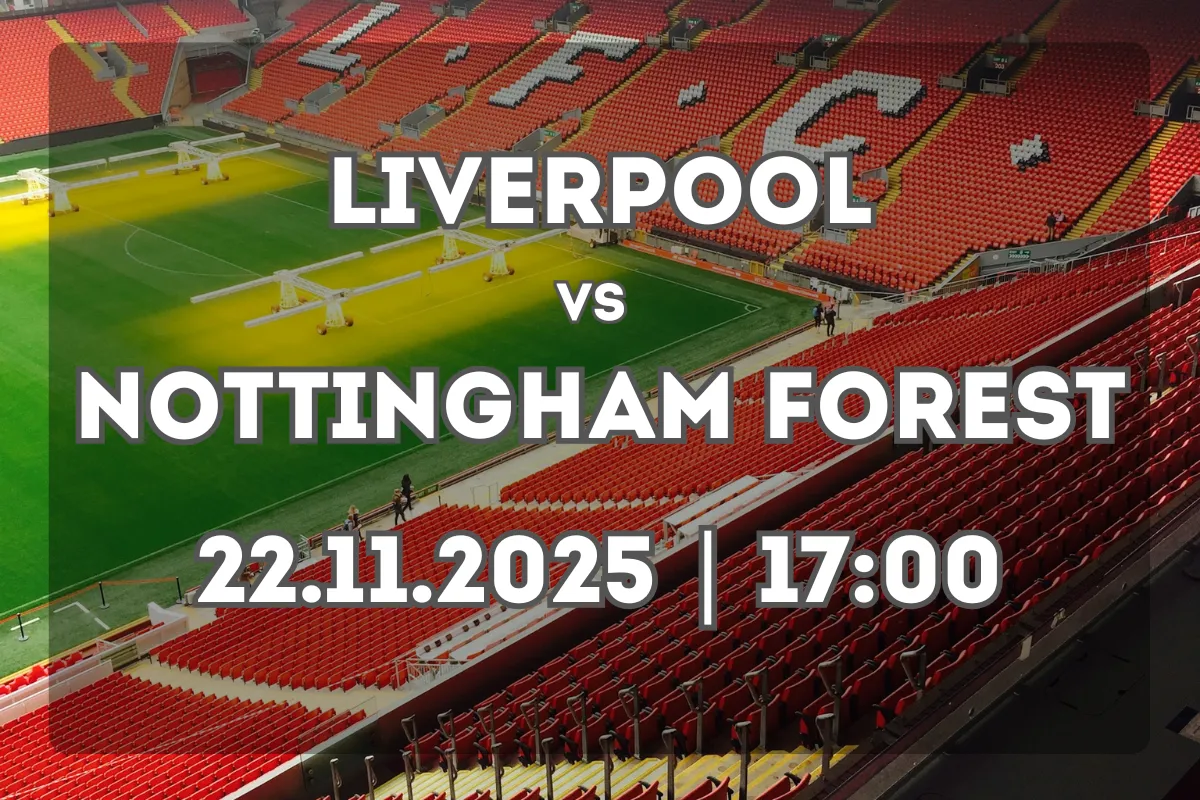 Pronostic pentru meciul Liverpool vs Nottingham Forest (22.11.2025, 17:00)