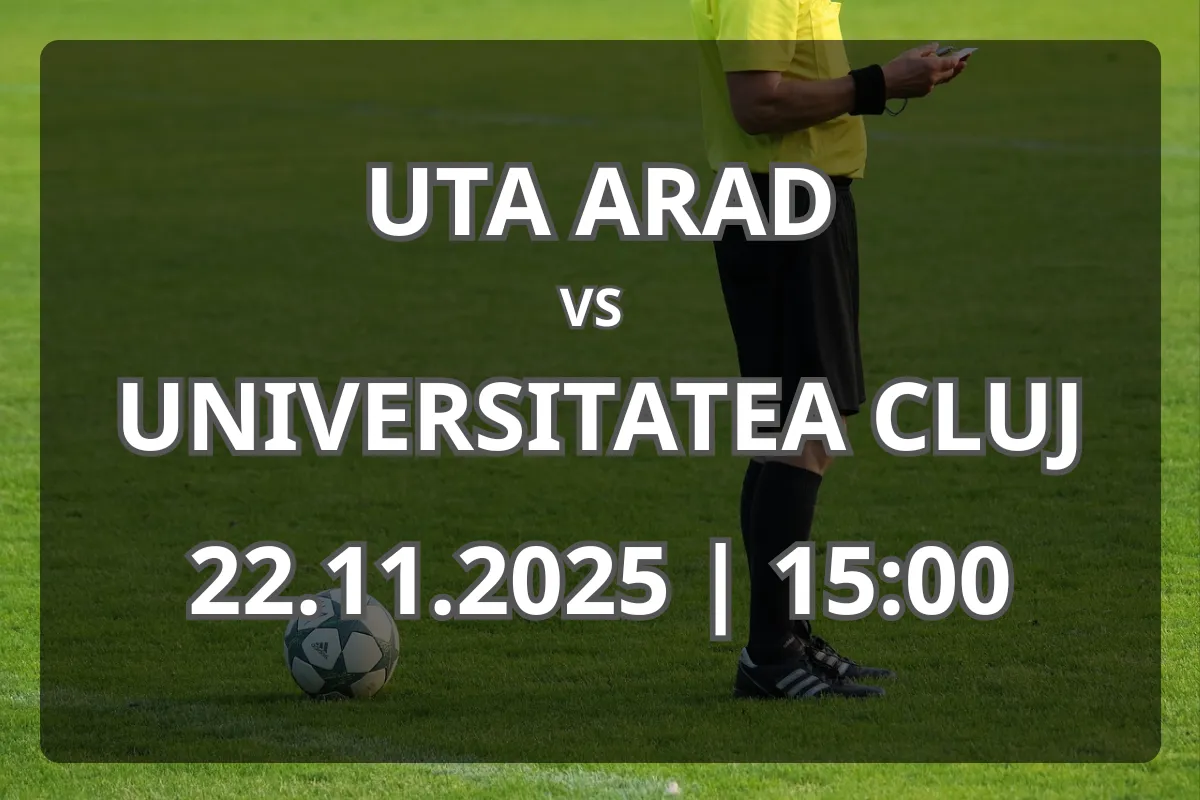 UTA Arad – Universitatea Cluj: duel echilibrat și pronostic pentru 22 noiembrie