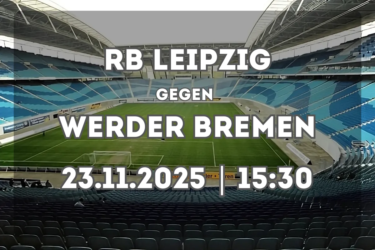 RB Leipzig – Werder Bremen: Analyse und Prognose zum Duell am 23.11.2025