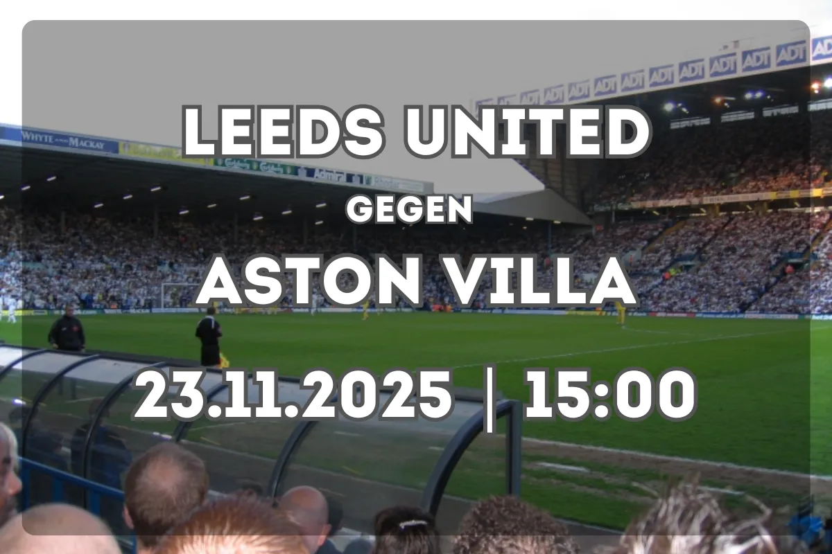 Leeds United – Aston Villa: Analyse und Prognose zum Duell am 23.11.2025