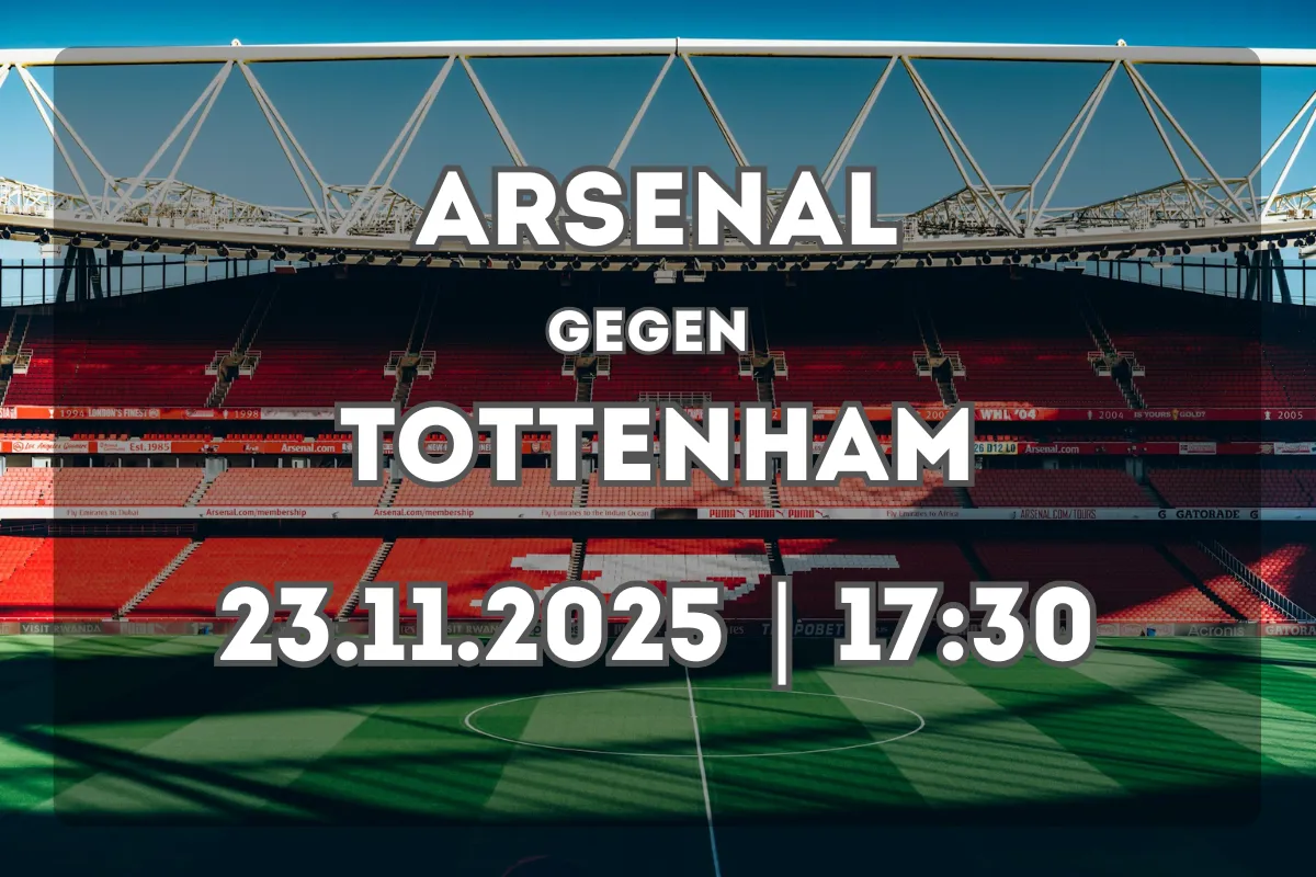 Topspiel Arsenal gegen Tottenham Hotspur – Vorschau & Prognose