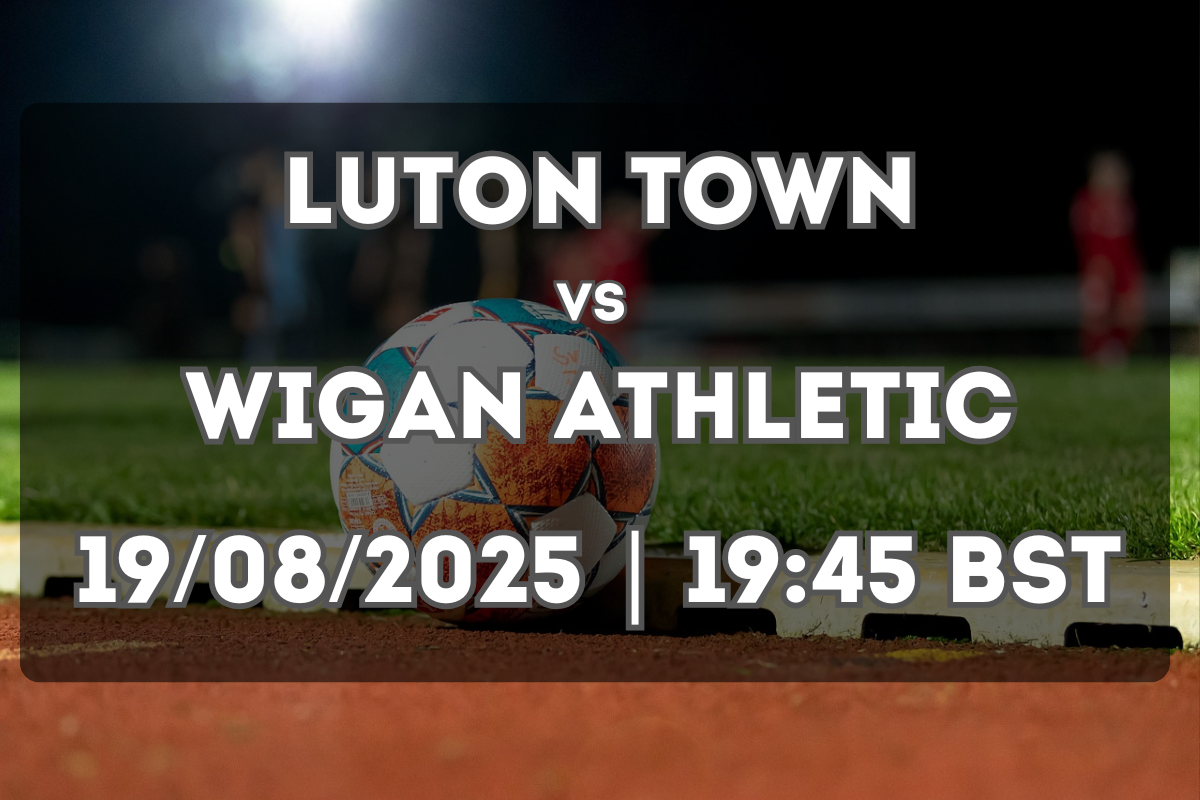 Luton Town – Wigan Athletic: Match build-up and key stats
