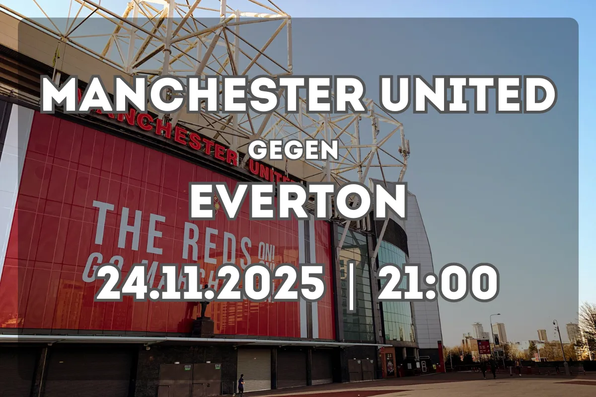 Manchester United – Everton: Analyse, Stimmung und Ergebnisprognose