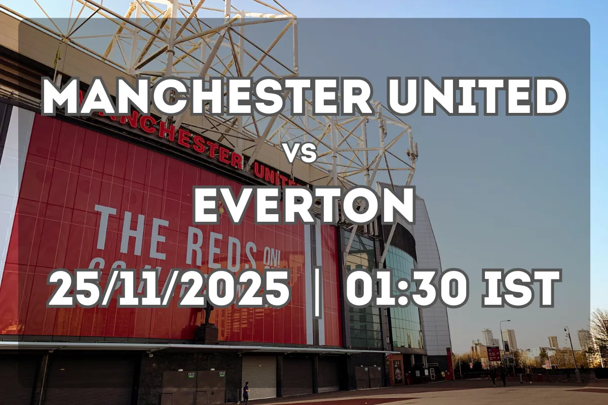 Manchester United vs Everton – Premier League Clash Preview and Prediction