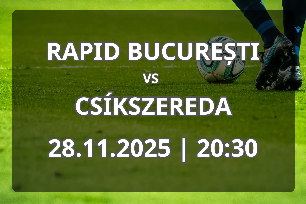 Pronostic pentru meciul Rapid București vs Csíkszereda (28.11.2025, 20:30)