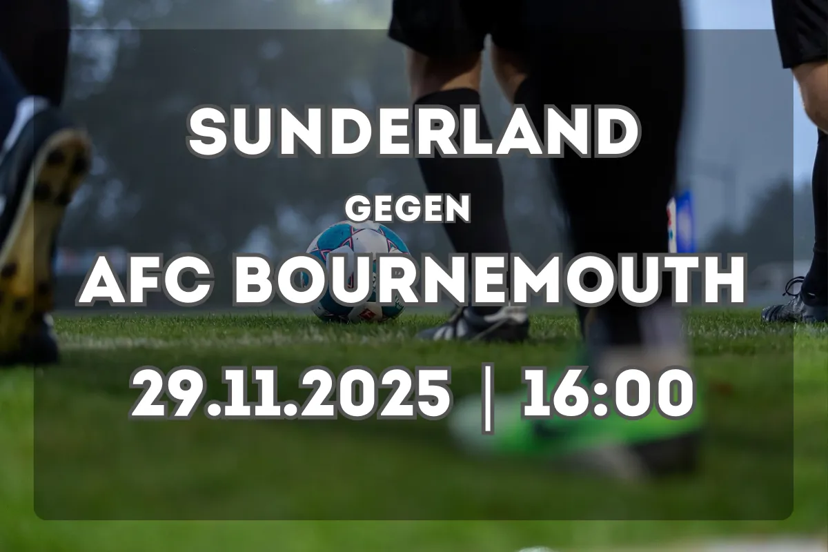 Sunderland – Bournemouth: Analyse und Spielvorschau (29.11.2025, 16:00)