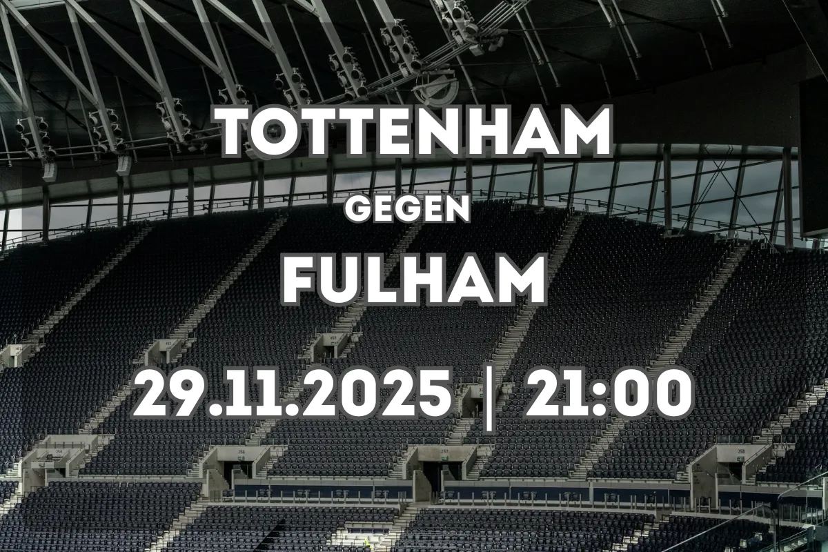 Tottenham Hotspur – Fulham: Analyse, Form und Prognose (29.11.2025, 21:00)