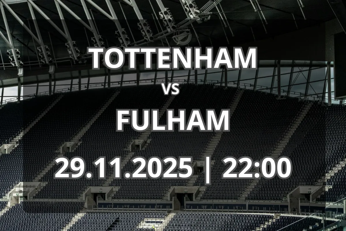 Duelul Tottenham Hotspur – Fulham (29.11.2025, 22:00): analiză și pronostic