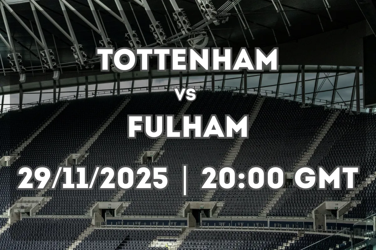 Tottenham Hotspur vs Fulham – London Derby Preview and Prediction