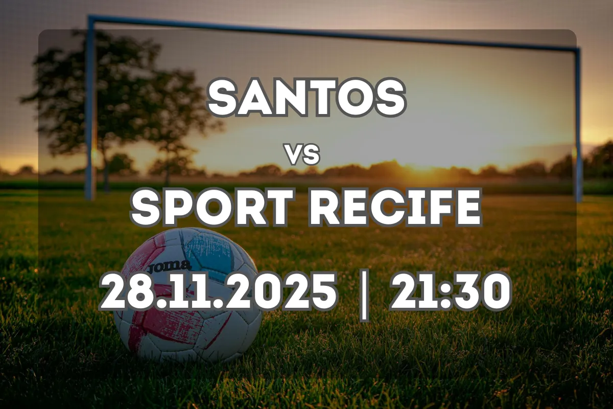 Santos x Sport Recife: confronto decisivo na Vila Belmiro (28.11.2025, 21:30)
