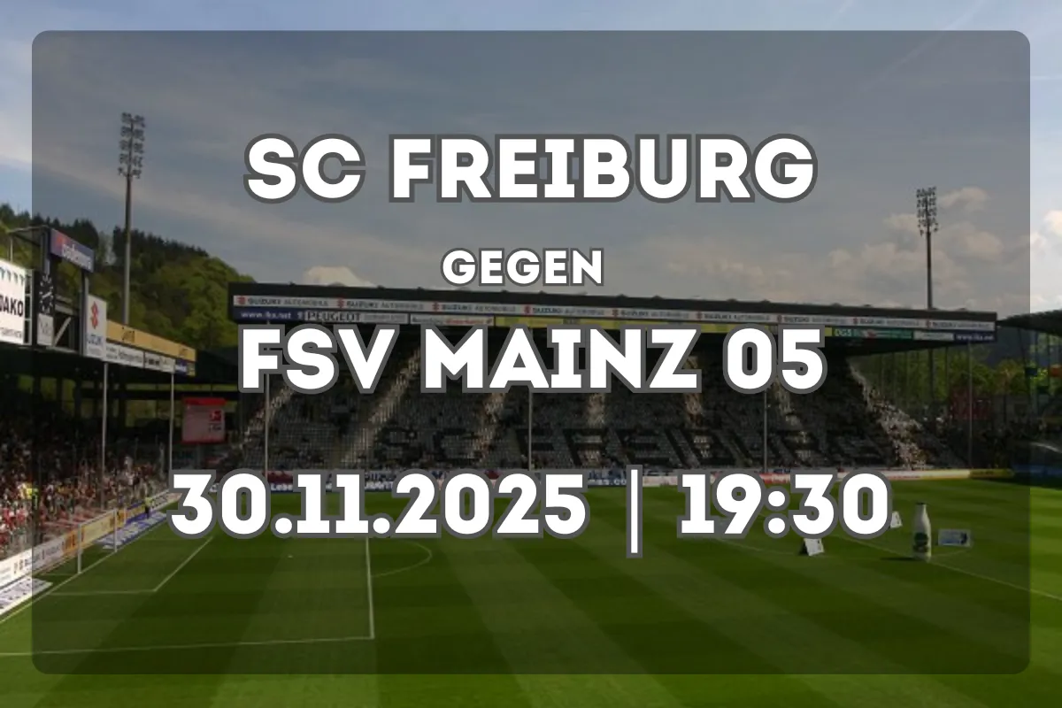 SC Freiburg vs FSV Mainz 05 – Vorschau und Prognose zum Duell am 30.11.2025