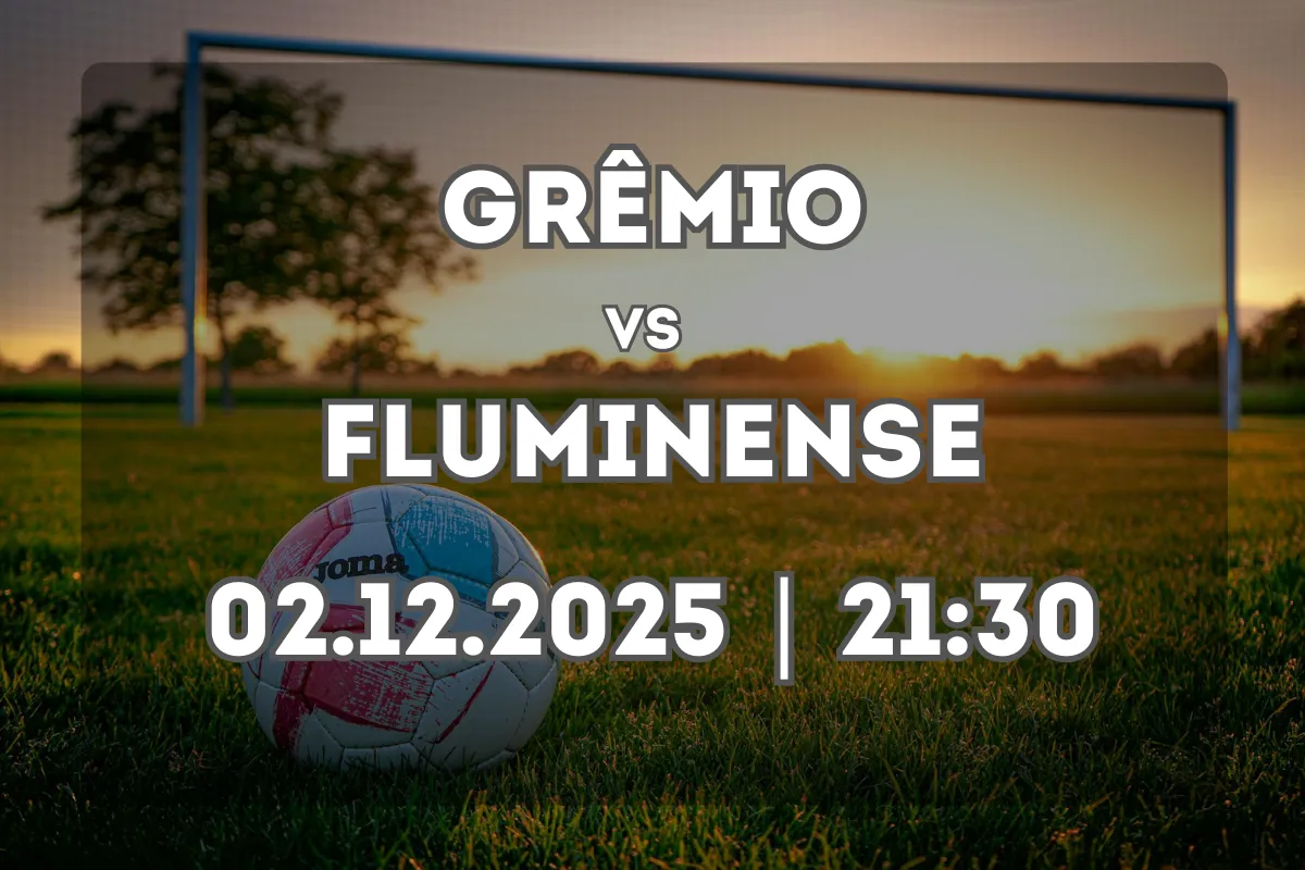 Grêmio x Fluminense: análise, forma e prognóstico (02.12.2025)