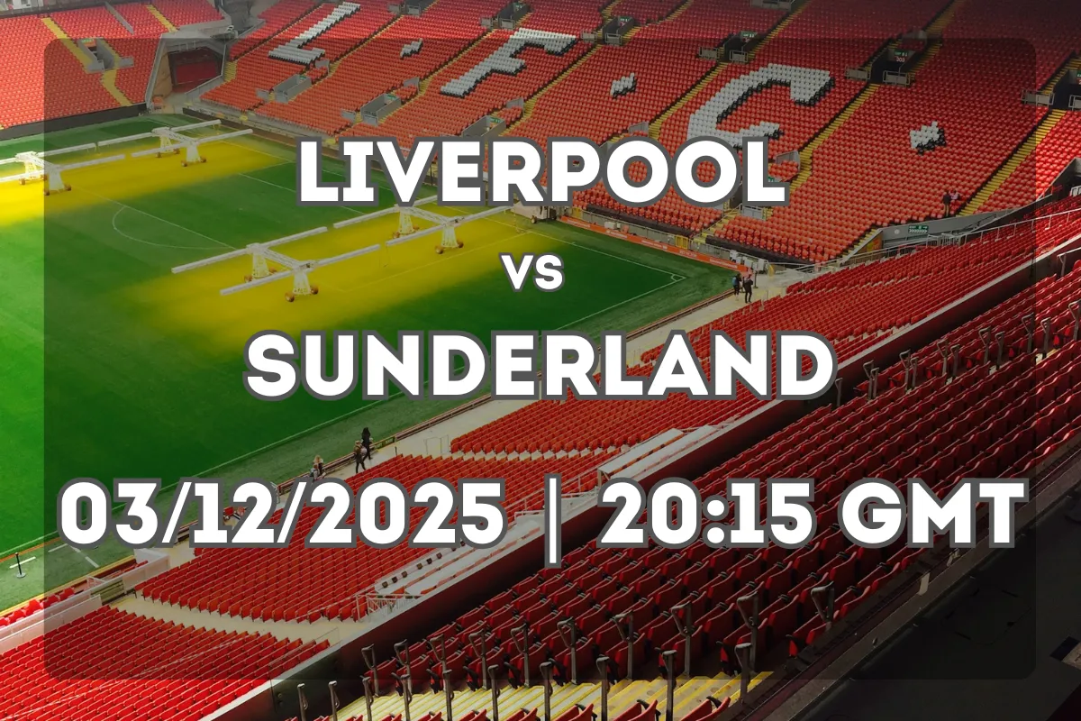 Liverpool vs Sunderland Preview (03/12/2025 | 20:15 GMT)