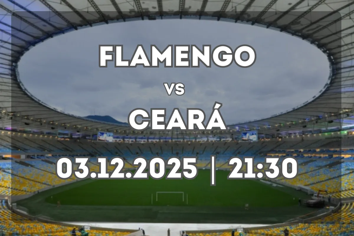 Flamengo x Ceará: análise e expectativa para o duelo no Maracanã