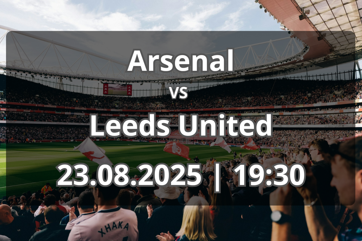 Arsenal – Leeds United: Analiză, formă și pronostic